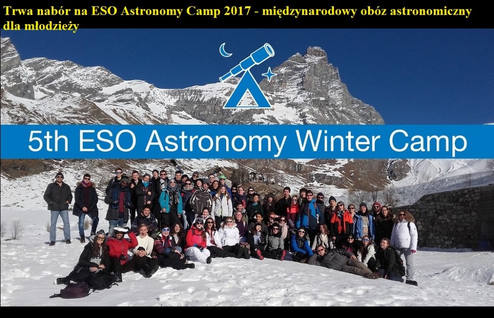 Trwa nabór na ESO Astronomy Camp 2017 - międzynarodowy obóz astronomiczny dla młodzieży.jpg