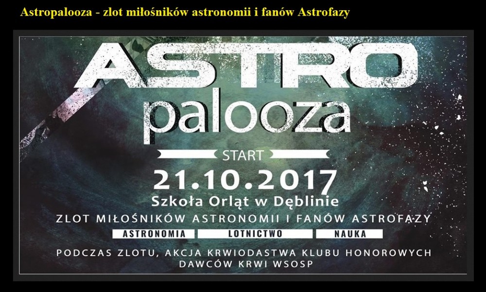 Astropalooza - zlot miłośników astronomii i fanów Astrofazy.jpg