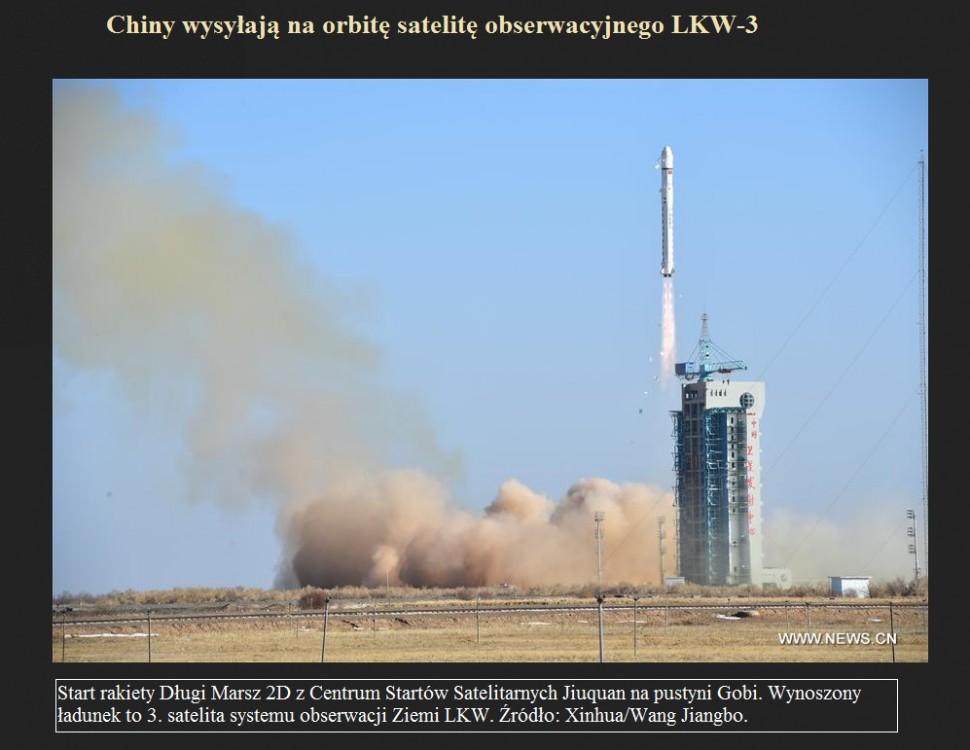 Chiny wysyłają na orbitę satelitę obserwacyjnego LKW-3.jpg