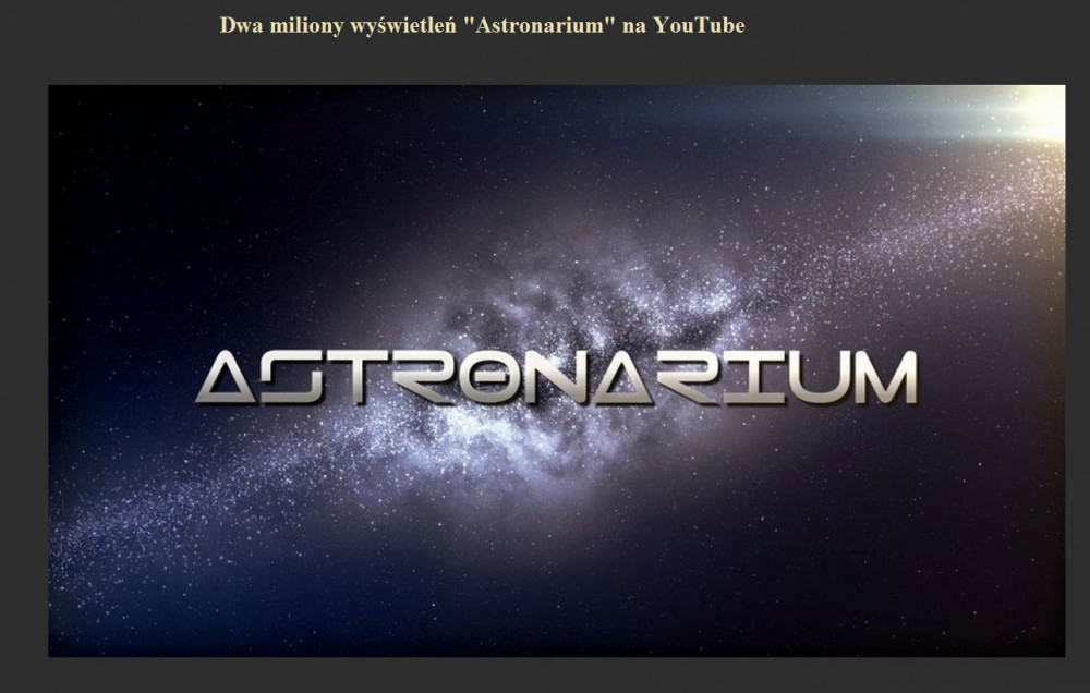 Dwa miliony wyświetleń Astronarium na YouTube.jpg