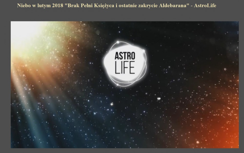 Niebo w lutym 2018 Brak Pełni Księżyca i ostatnie zakrycie Aldebarana- AstroLife.jpg