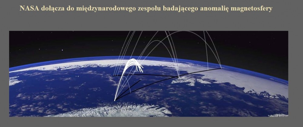 NASA dołącza do międzynarodowego zespołu badającego anomalię magnetosfery.jpg