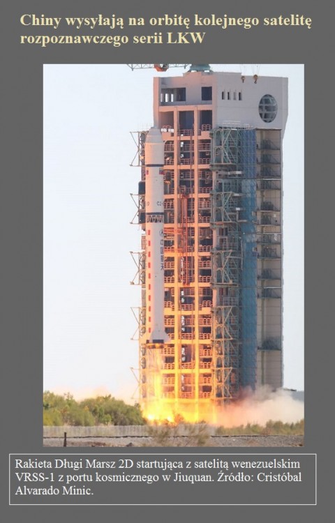 Chiny wysyłają na orbitę kolejnego satelitę rozpoznawczego serii LKW.jpg