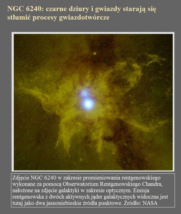 NGC 6240 czarne dziury i gwiazdy starają się stłumić procesy gwiazdotwórcze.jpg