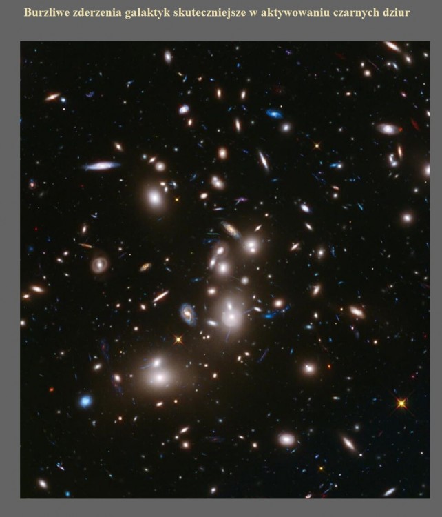 Burzliwe zderzenia galaktyk skuteczniejsze w aktywowaniu czarnych dziur.jpg