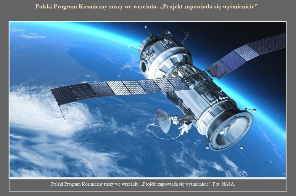 Polski Program Kosmiczny ruszy we wrześniu. Projekt zapowiada się wyśmienicie.jpg