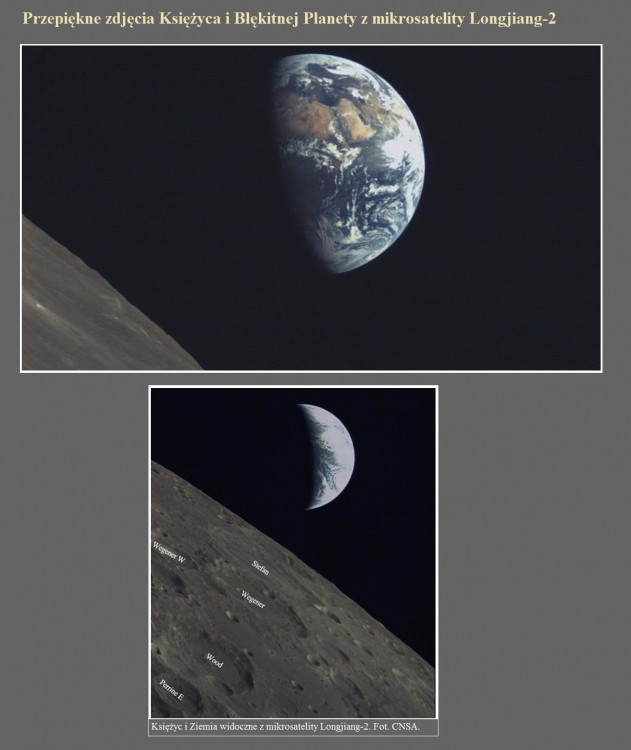 Przepiękne zdjęcia Księżyca i Błękitnej Planety z mikrosatelity Longjiang-2.jpg