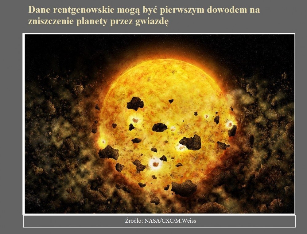 Dane rentgenowskie mogą być pierwszym dowodem na zniszczenie planety przez gwiazdę.jpg
