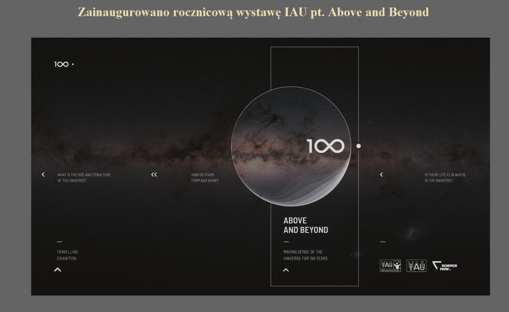 Zainaugurowano rocznicową wystawę IAU pt. Above and Beyond.jpg