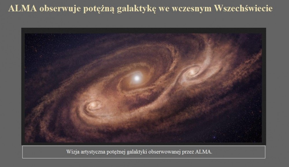 ALMA obserwuje potężną galaktykę we wczesnym Wszechświecie.jpg