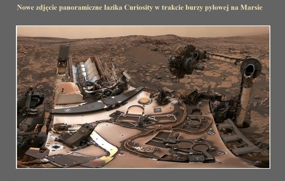 Nowe zdjęcie panoramiczne łazika Curiosity w trakcie burzy pyłowej na Marsie.jpg