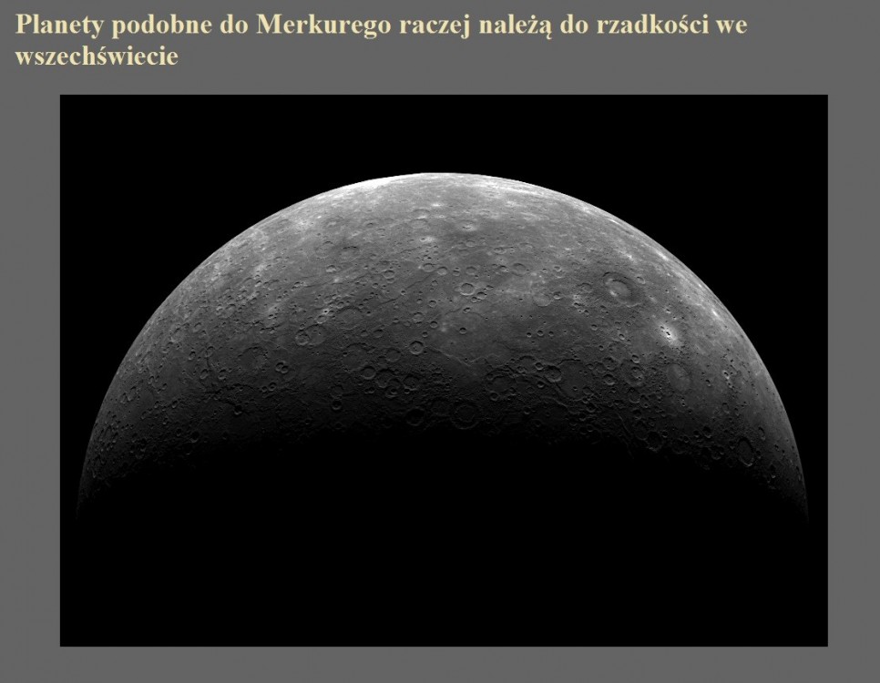 Planety podobne do Merkurego raczej należą do rzadkości we wszechświecie.jpg