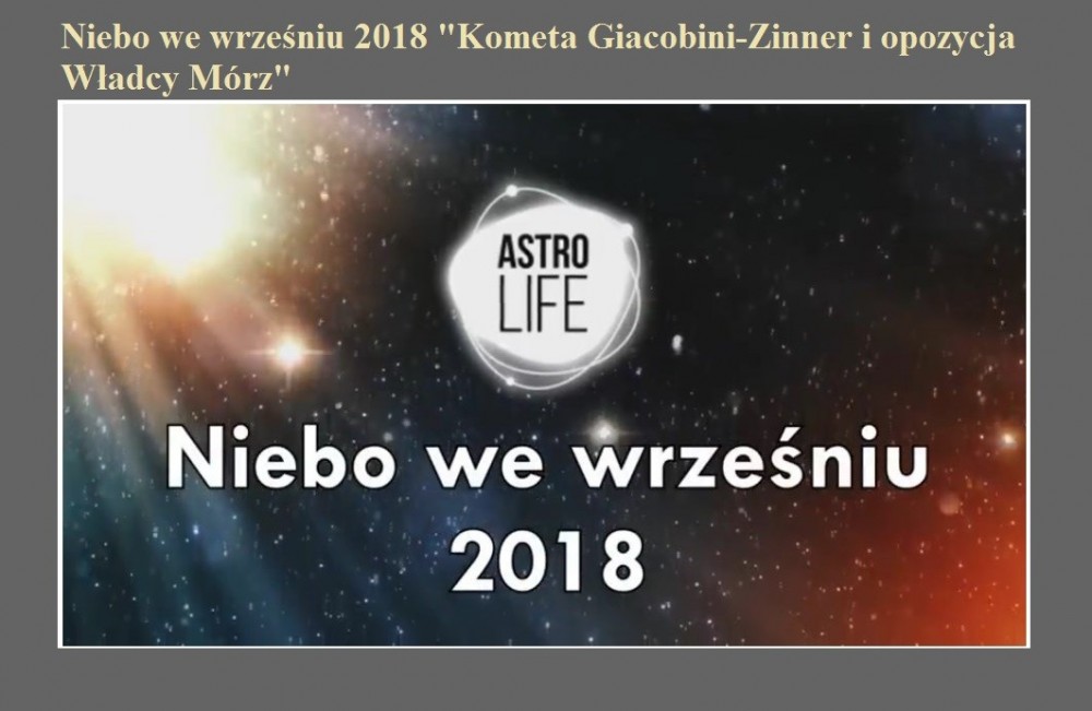 Niebo we wrześniu 2018 Kometa Giacobini-Zinner i opozycja Władcy Mórz.jpg