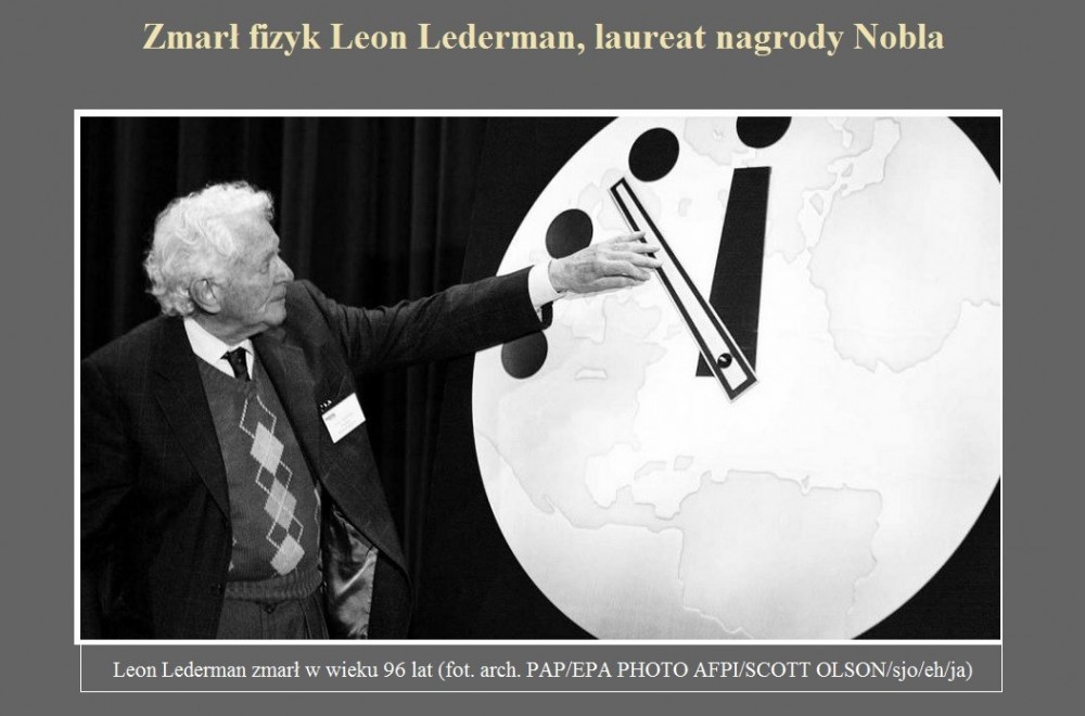 Zmarł fizyk Leon Lederman, laureat nagrody Nobla.jpg