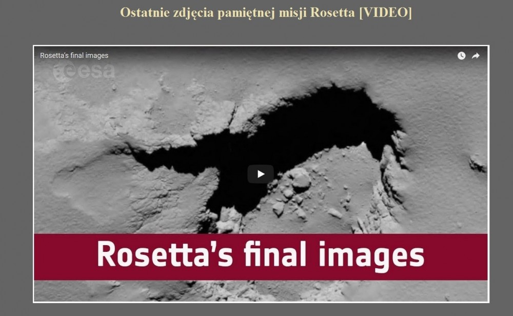 Ostatnie zdjęcia pamiętnej misji Rosetta [VIDEO].jpg