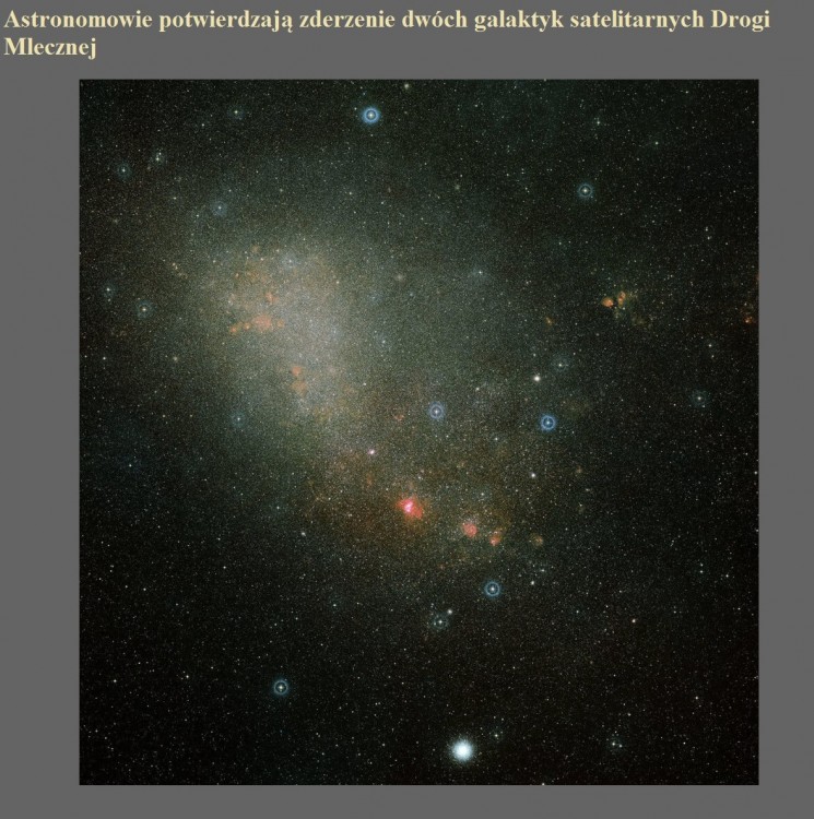 Astronomowie potwierdzają zderzenie dwóch galaktyk satelitarnych Drogi Mlecznej.jpg