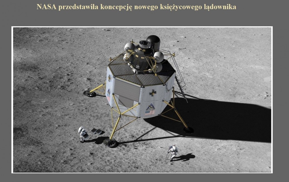 NASA przedstawiła koncepcję nowego księżycowego lądownika.jpg
