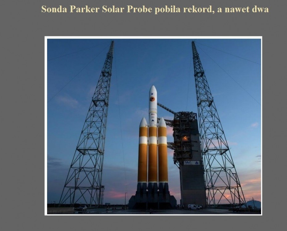 Sonda Parker Solar Probe pobiła rekord, a nawet dwa.jpg