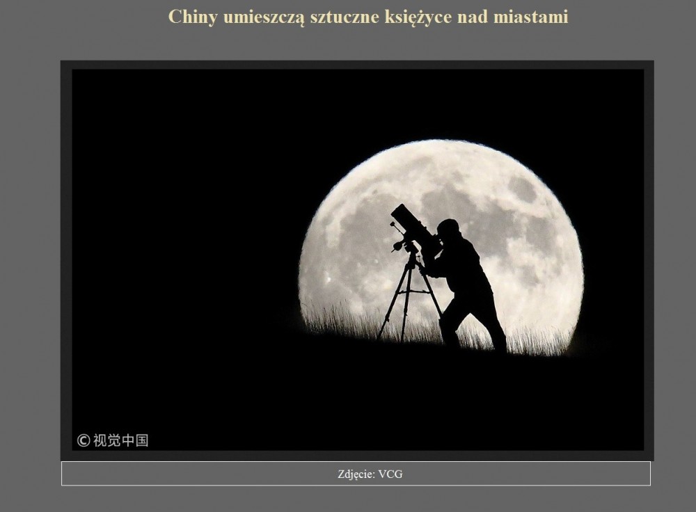 Chiny umieszczą sztuczne księżyce nad miastami.jpg