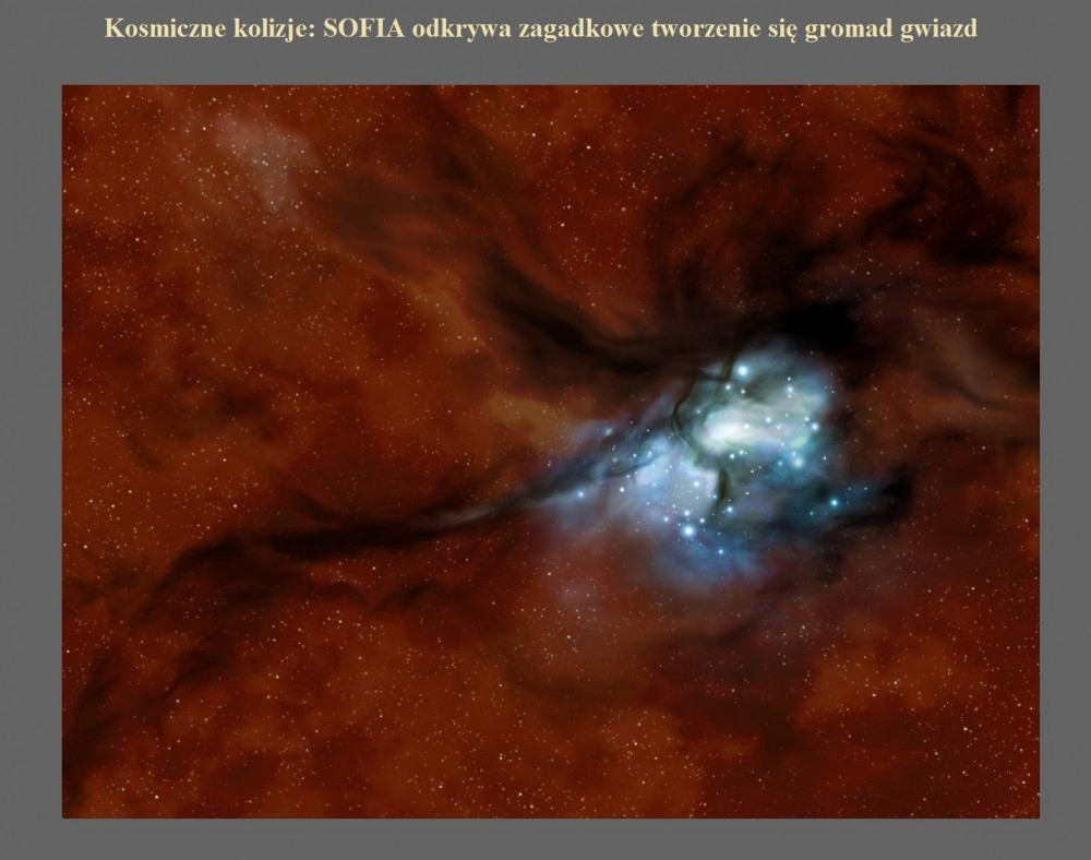 Kosmiczne kolizje SOFIA odkrywa zagadkowe tworzenie się gromad gwiazd.jpg