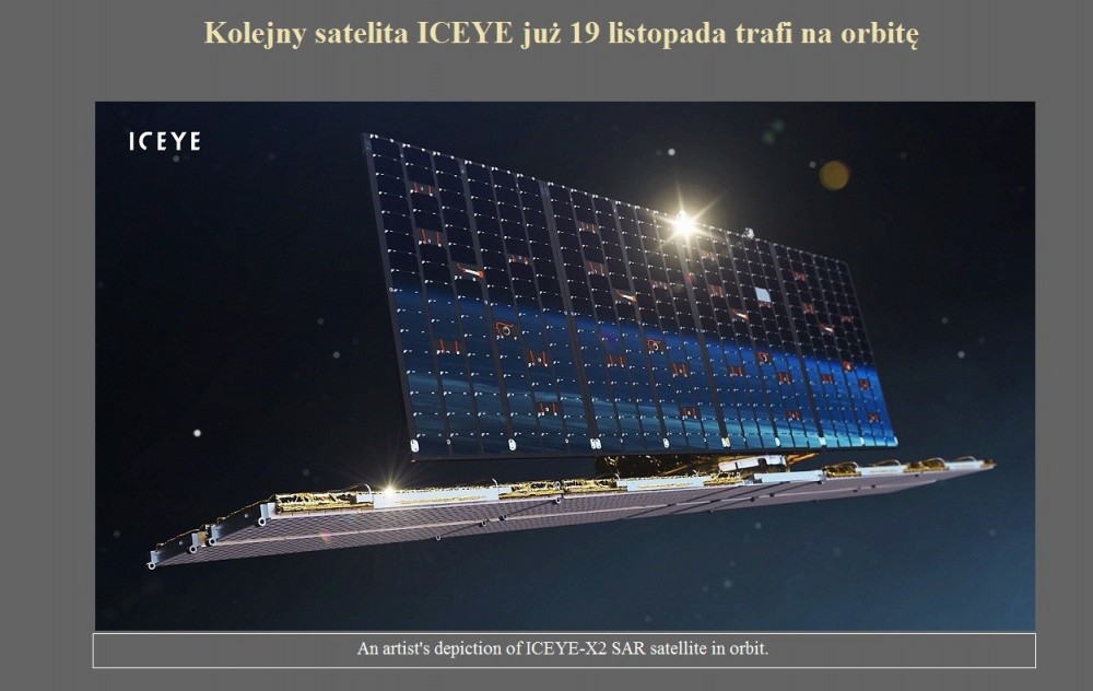 Kolejny satelita ICEYE już 19 listopada trafi na orbitę.jpg