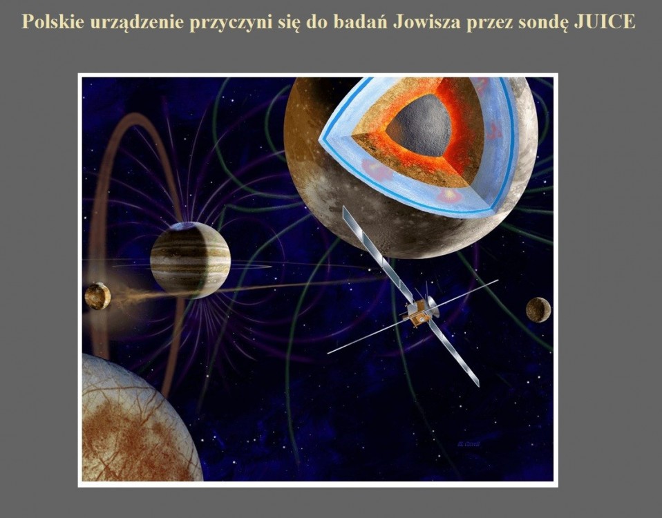 Polskie urządzenie przyczyni się do badań Jowisza przez sondę JUICE.jpg