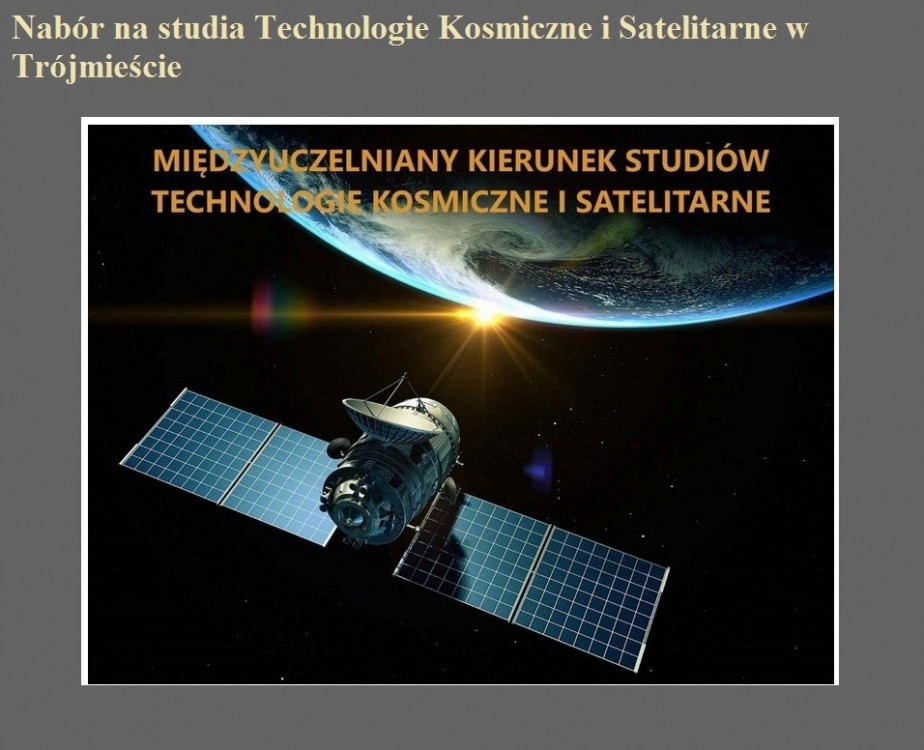 Nabór na studia Technologie Kosmiczne i Satelitarne w Trójmieście.jpg