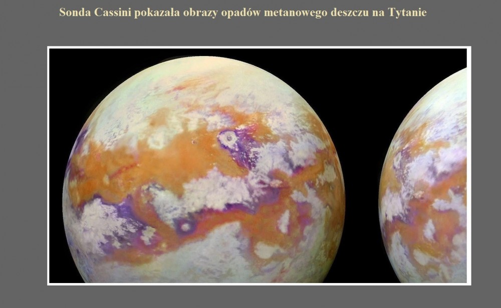 Sonda Cassini pokazała obrazy opadów metanowego deszczu na Tytanie.jpg