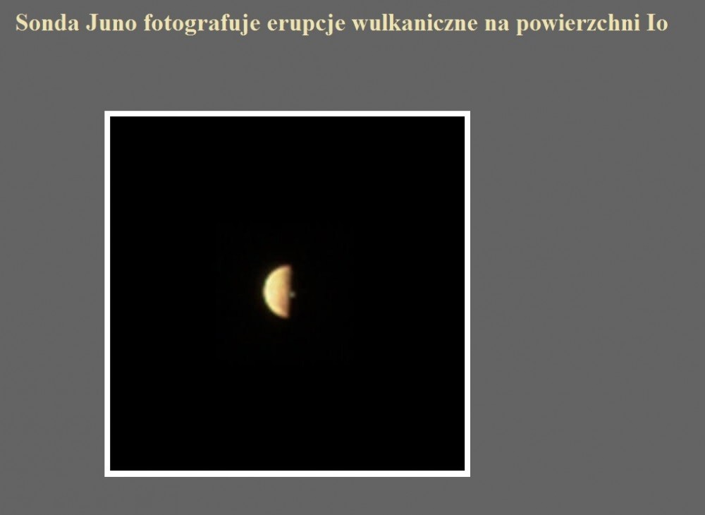 Sonda Juno fotografuje erupcje wulkaniczne na powierzchni Io.jpg