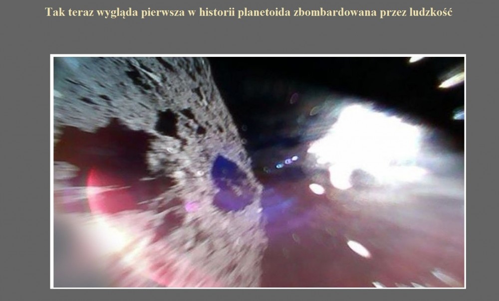 Tak teraz wygląda pierwsza w historii planetoida zbombardowana przez ludzkość.jpg
