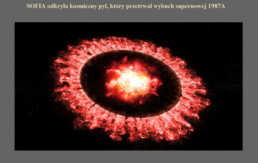 SOFIA odkryła kosmiczny pył, który przetrwał wybuch supernowej 1987A.jpg