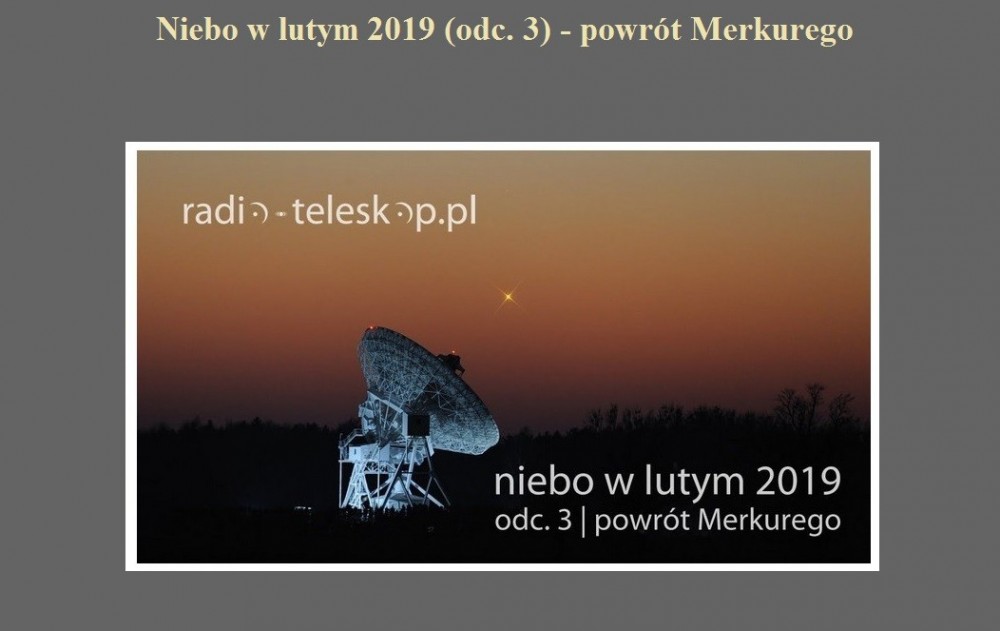 Niebo w lutym 2019 (odc. 3) - powrót Merkurego.jpg