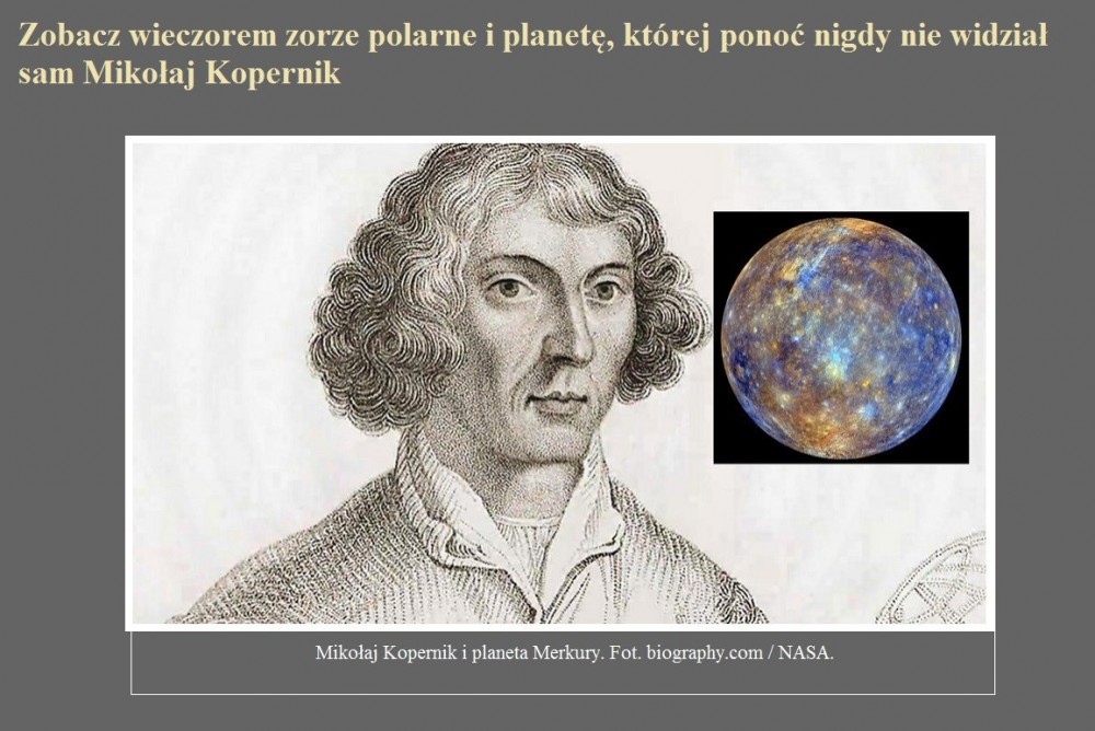 Zobacz wieczorem zorze polarne i planetę, której ponoć nigdy nie widział sam Mikołaj Kopernik.jpg