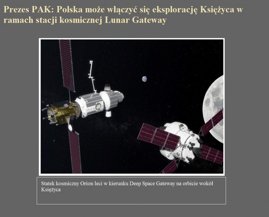 Prezes PAK Polska może włączyć się eksplorację Księżyca w ramach stacji kosmicznej Lunar Gateway.jpg