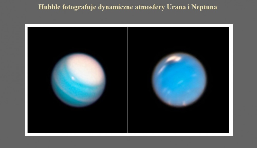 Hubble fotografuje dynamiczne atmosfery Urana i Neptuna.jpg