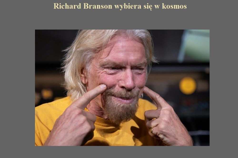 Richard Branson wybiera się w kosmos.jpg