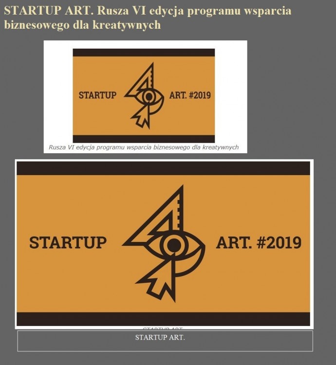STARTUP ART. Rusza VI edycja programu wsparcia biznesowego dla kreatywnych.jpg