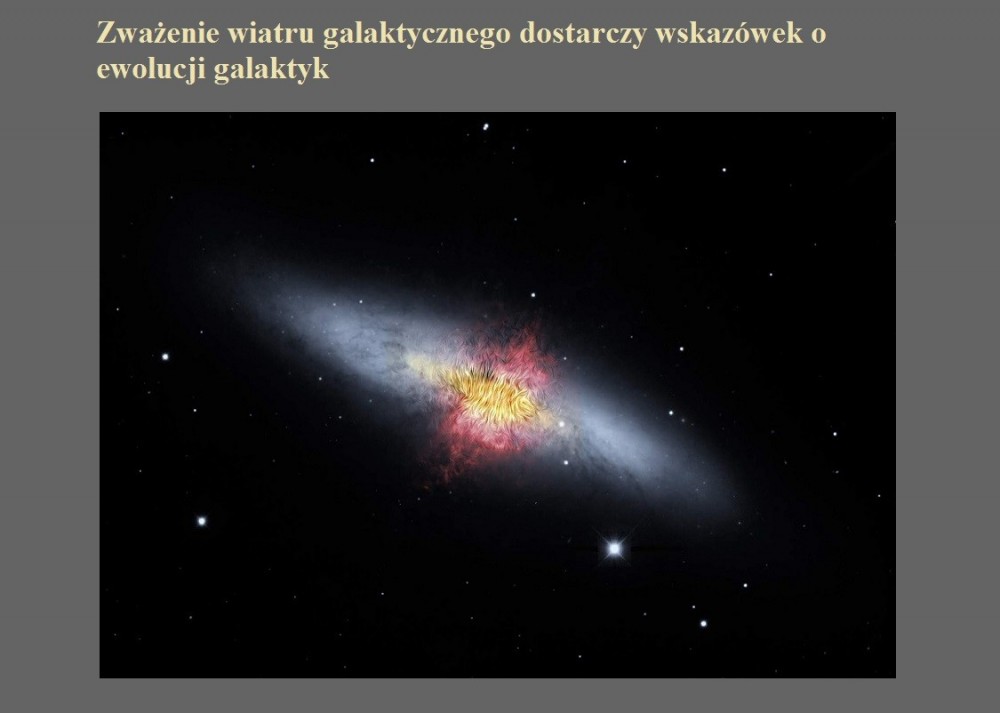 Zważenie wiatru galaktycznego dostarczy wskazówek o ewolucji galaktyk.jpg