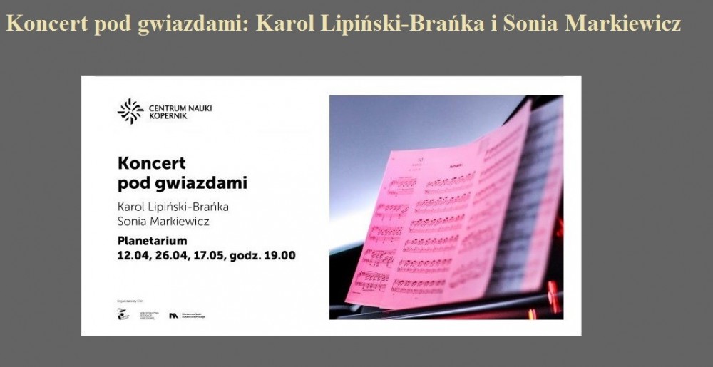 Koncert pod gwiazdami Karol Lipiński-Brańka i Sonia Markiewicz.jpg