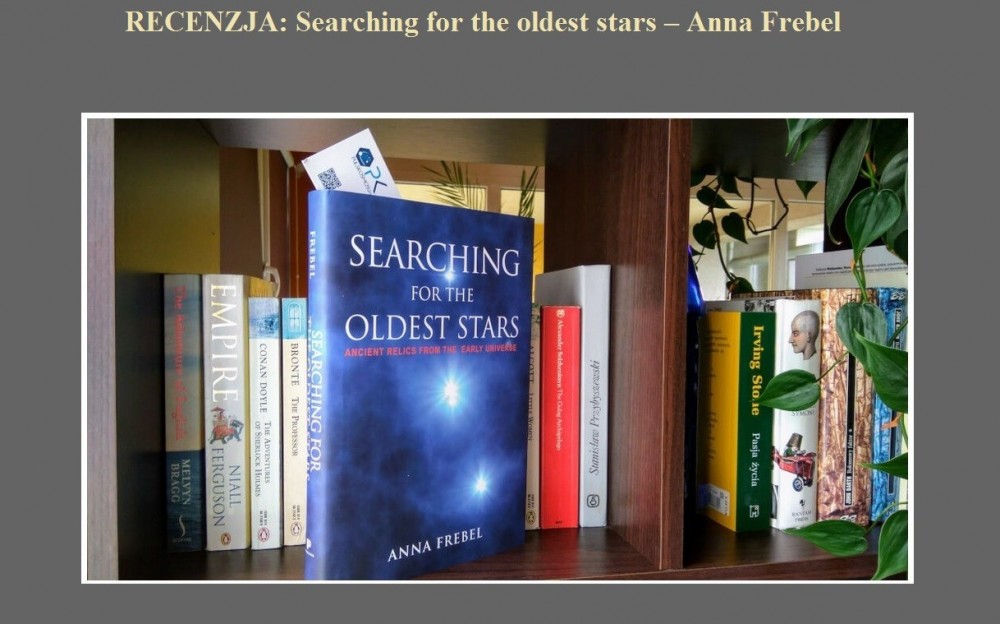RECENZJA Searching for the oldest stars ? Anna Frebel.jpg