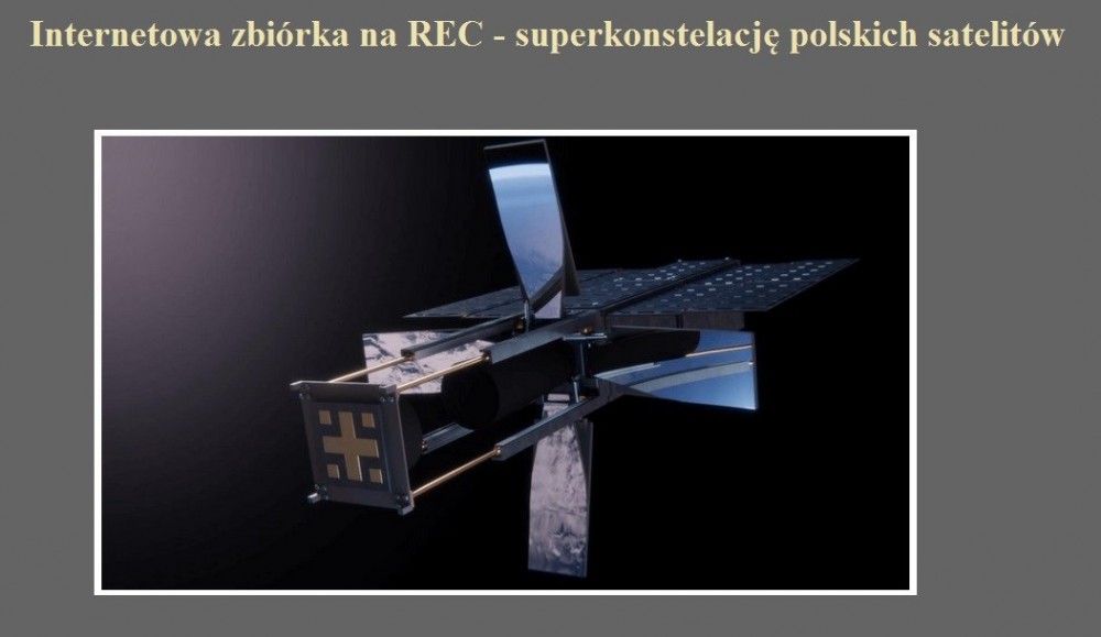 Internetowa zbiórka na REC - superkonstelację polskich satelitów.jpg