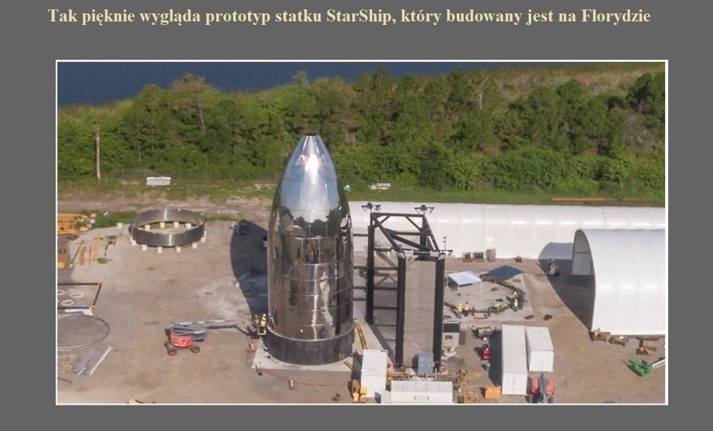 Tak pięknie wygląda prototyp statku StarShip, który budowany jest na Florydzie.jpg