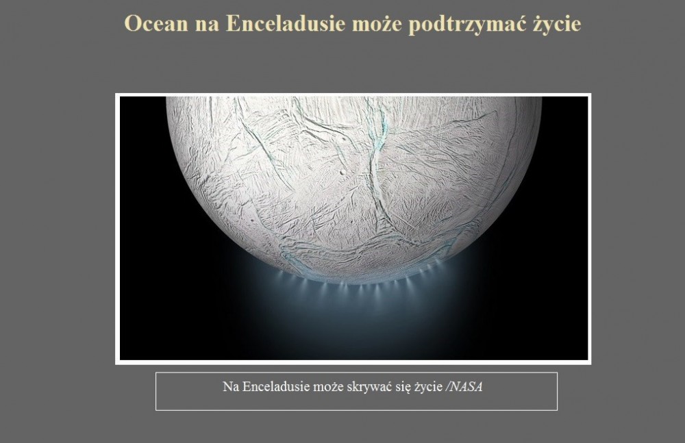 Ocean na Enceladusie może podtrzymać życie.jpg