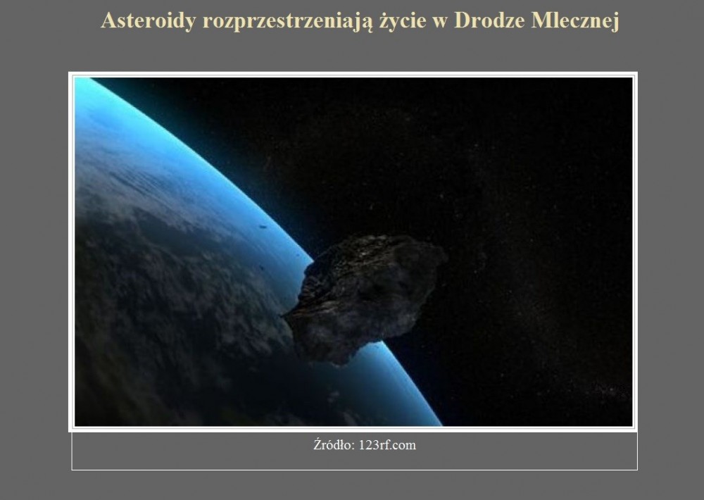 Asteroidy rozprzestrzeniają życie w Drodze Mlecznej.jpg