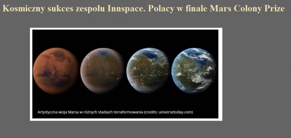 Kosmiczny sukces zespołu Innspace. Polacy w finale Mars Colony Prize.jpg