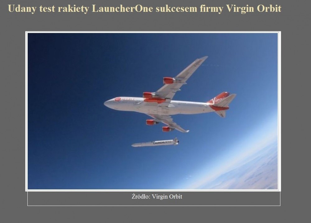 Udany test rakiety LauncherOne sukcesem firmy Virgin Orbit.jpg