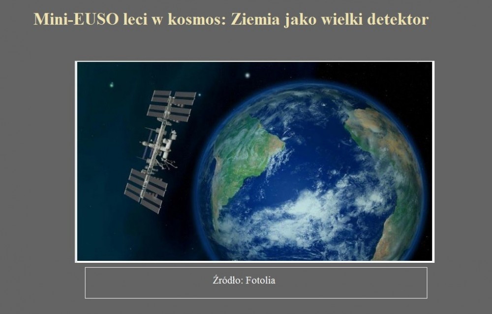 Mini-EUSO leci w kosmos Ziemia jako wielki detektor.jpg