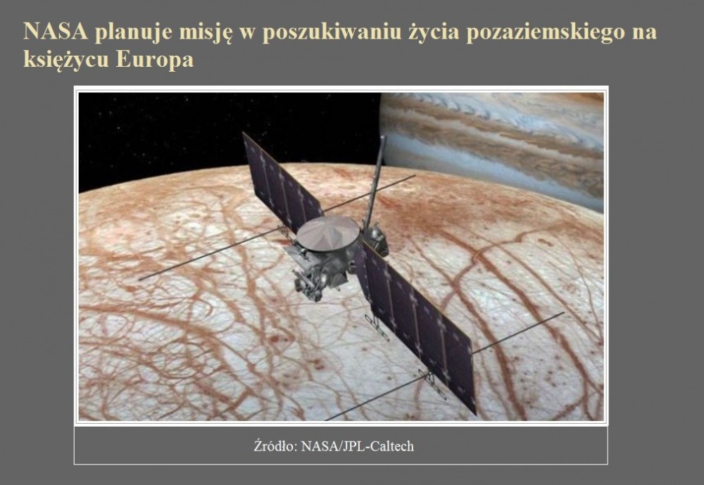 NASA planuje misję w poszukiwaniu życia pozaziemskiego na księżycu Europa.jpg
