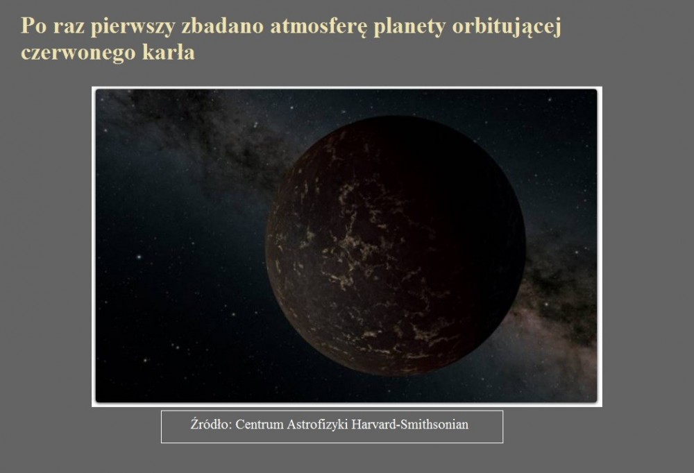 Po raz pierwszy zbadano atmosferę planety orbitującej czerwonego karła.jpg