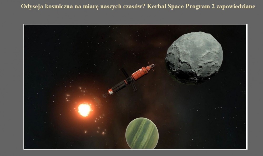 Odyseja kosmiczna na miarę naszych czasów Kerbal Space Program 2 zapowiedziane.jpg